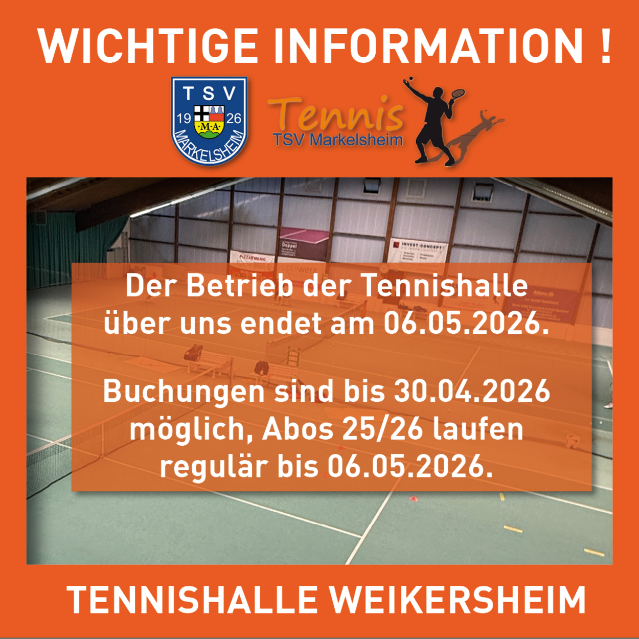 Wichtige Information zur Hallennutzung: Betrieb endet am 06.05.2026